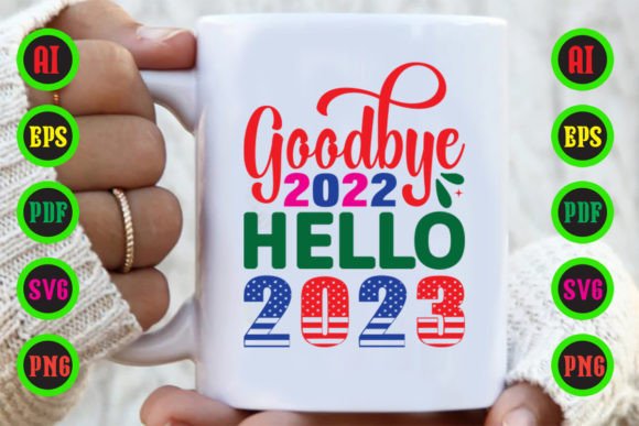 Goodbye 2022 Hello 2023 SVG Design